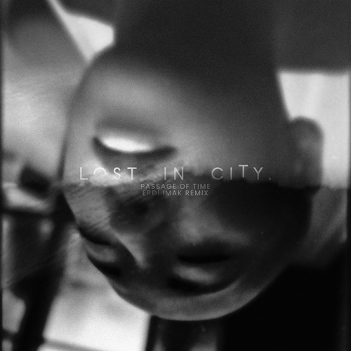 Erdi Irmak, Lost In City - Passage of Time (Re-Interpretation) [SOL027]